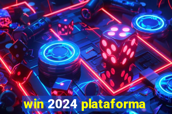 win 2024 plataforma